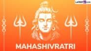 Maha Shivratri 2025 Jagran Timings and Ratri Prahar Puja Time: The Importance of Night Vigil (Jagran) and Significance of Staying Awake on Mahashivratri