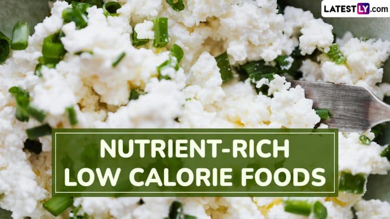 From Cottage Cheese to Chickpeas, 5 Nutrient Rich Low Calorie Foods To Include in Your Diet