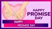 Promise Day 2025 Wishes, V-Day Messages, Greetings and Love Quotes to Seen on Valentine&rsquo;s Week