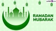 Ramadan Mubarak 2025 Wishes: Share First Roza Greetings With These Ramzan Messages, Images, Quotes and HD Wallpapers To Honour the Holy Month