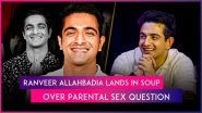 &lsquo;Would You Rather Watch Your Parents Have Sex&hellip;&rsquo;: Ranveer Allahbadia Aka YouTuber &lsquo;BeerBiceps&rsquo; Under Fire for Asking &lsquo;Vulgar&rsquo; Question at India&rsquo;s Got Latent Show
