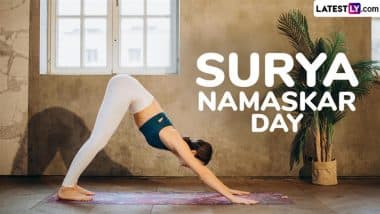 Surya Namaskar Day 2025: How To Do the Sun Salutation? 12 Names of Surya Namaskar, Steps and Asanas To Perform the Yoga Sequence for Overall Wellbeing