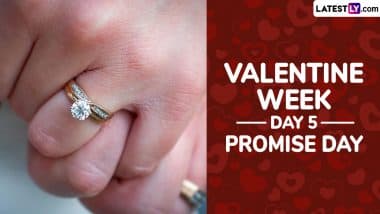 Promise Day 2025 Date in Valentine Week: Know the Significance, Importance and Celebrations of the Fifth Day of Love Week