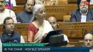 No Change in Income Tax Rates, Slabs Announced in Budget 2025; New Income Tax Bill To Be Introduced Next Week, Announces Nirmala Sitharaman