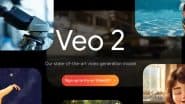 Google Veo 2 Pricing: Google Quietly Unveils Prices of Its AI Video Generation Model, Costs USD 30 per Minute; Check More Details