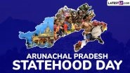 Arunachal Pradesh Statehood Day 2025 Images and HD Wallpapers for Free Download Online: Send Messages, Quotes and Greetings To Celebrate the State Formation Day