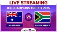 Australia vs South Africa Free Live Streaming Online, ICC Champions Trophy 2025: How To Watch AUS vs SA CT Cricket Match Live Telecast on TV?