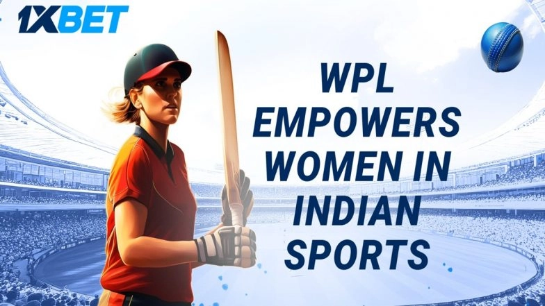 WPL Strengthens Female Athletes&rsquo; Impact in the Indian Sports Landscape