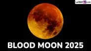 Blood Moon Total Lunar Eclipse 2025 Live Streaming on YouTube: Where to Watch Chandra Grahan in India Online? Get All Details Related to March 14 Lunar Eclipse