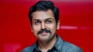 Karthi Hospitalised After Suffering Leg Injury on ‘Sardar 2’ Sets in Mysuru; Shoot Halted for a Week – Reports