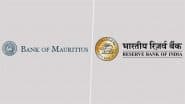 RBI Signs MoU With Bank of Mauritius To Promote Use of INR and MUR for Cross-Border Transactions, To Boost Bilateral Trade and Exchange Markets