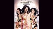 &lsquo;Fashion&rsquo; Set To Hit the Theaters Again: Priyanka Chopra and Kangana Ranaut&rsquo;s Movie To Re-Release on March 7; Grand Celebrations at PVR INOX Mumbai