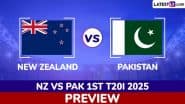 NZ vs PAK 1st T20I 2025 Preview: Likely Playing XIs, Key Battles, H2H and More About New Zealand vs Pakistan Cricket Match in Christchurch