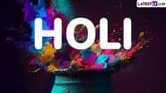 Holi 2025 Romantic Wishes for Wife: Celebrate ‘Pehli Holi’ With These Sweet Messages, Rangwali Holi Greetings, HD Images, GIFs, Quotes and Wallpapers