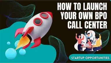 Business News | Times BPO Success Blueprint: How to Launch Your Own Call Center!