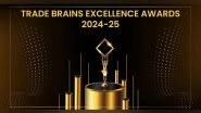 Business News | Trade Brains Excellence Awards 2024-25: Celebrating Innovation and Excellence in Finance