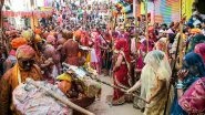 Entertainment News | Mathura: Lathmar Holi Celebrations Begin in Barsana with Vibrant Festivities