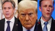 World News | Trump Revokes Security Clearances of Blinken, Sullivan, Other Biden Era Officials