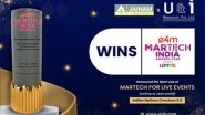 Business News | U and I Resources Pvt Ltd & Jainam Broking Ltd Win at E4m MarTech India Awards 2024, Standing Among Global Leaders