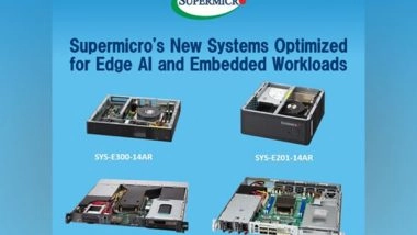 Business News | Supermicro Brings Superior Performance and Efficiency to AI at the Edge