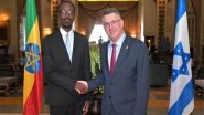 World News | Israel's FM Meets with Ethiopian Counterpart in Jerusalem