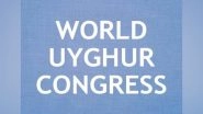 World News | World Uyghur Congress Hails US Sanctions on Thai Officials over Uyghur Deportations