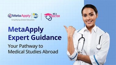 Business News | MetaApply Expert Guidance: Your Pathway to Medical Studies Abroad