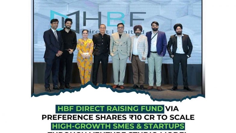 Business News | HBF Direct Expands Venture Studio Model to Empower SMEs - Raising Rs10 Cr Via Preference Shares