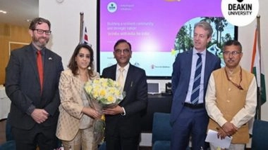 Business News | Deakin University Strengthens India-Australia Collaboration for Disaster Resilience with Landmark Centre of Excellence and Strategic MoU