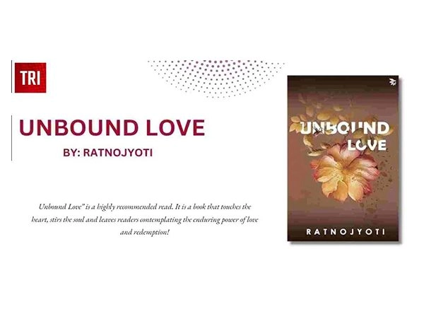 Business News | Unbound Love by Ratno Jyoti - Book Review