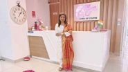 Business News | All You Need to Know About Egg Freezing: Dr. Sarita Sukhija, the Leading Force Behind Myra IVF Answers All Whys, Hows and Whats About the Process