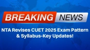 Business News | Breaking: NTA Revises CUET 2025 Exam Pattern & Syllabus - Key Updates!