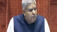 India News | Rajya Sabha Chairman Jagdeep Dhankhar Calls for Meeting with Floor Leaders to Discuss Issues Pertaining to Judiciary