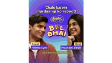 Business News | Girl Effect Launches '#SacchaPyaarKyaHaiYaar' Campaign with Hamza Syed and Prashasti Singh
