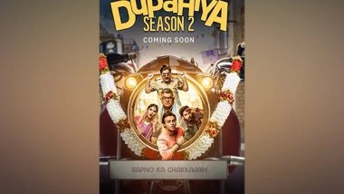 Entertainment News | 'Dupahiya 2' Announced Amid Success of First Season