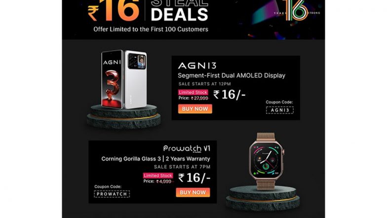 Business News | Lava Celebrates 16th Anniversary with Rs.16 Steal Deals on Lava Agni 3 5G & Prowatch V1