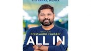 Business News | HarperCollins is Proud to Announce the Publication of ALL IN - Memoirs of the Freshworks Founder - by Girish Mathrubootham with Pankaj Mishra