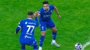 Pakhtakor vs Al-Hilal Live Streaming Online, AFC Champions League Elite 2024–25: Get ACL Round of 16 Match Telecast Time in IST and TV Channels To Watch Football Match in India