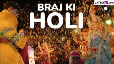 Braj Ki Holi 2025: From Lathmar Holi in Barsana to Phoolon Ki Holi in Vrindavan, Here’s All You Should Know About the Rangotsav Festival