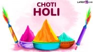 Happy Choti Holi 2025 Greetings and Holika Dahan HD Images: Celebrate the Festival of Colours With These Holi Wishes, Messages, Quotes, GIFs and Wallpapers