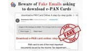 Received Email Asking You To Download E-PAN Card Online? PIB Fact Check Says It Is Fake