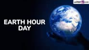 Earth Hour Day 2025 Date, Theme and Significance: When to Turn Off Your Lights and Support the Planet? Everything to Know About the Worldwide Movement