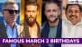 Famous Birthdays on March 2: Daniel Craig, Tiger Shroff, Chris Woakes and Edappadi K. Palaniswami – Know About Influential Figures Born on March 2