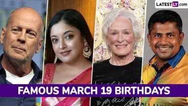 Famous Birthdays on March 19: Bruce Willis, Tanushree Dutta, Glenn Close and Rangana Herath – Know About Celebrities and Influential Figures Born on March 19