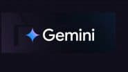 Gemini Live: Google Rolling Out AI Features With Screen-Sharing Capabilities; Check Details