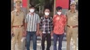 Noida: Gang Offers Sex to Gay Men, Record Obscene Videos and Extort Money From Them; 3 Arrested (Watch Video)