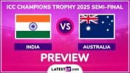 India vs Australia ICC Champions Trophy 2025 Semi-Final Preview: Likely Playing XIs, Key Battles, H2H and More About IND vs AUS CT Cricket Match in Dubai