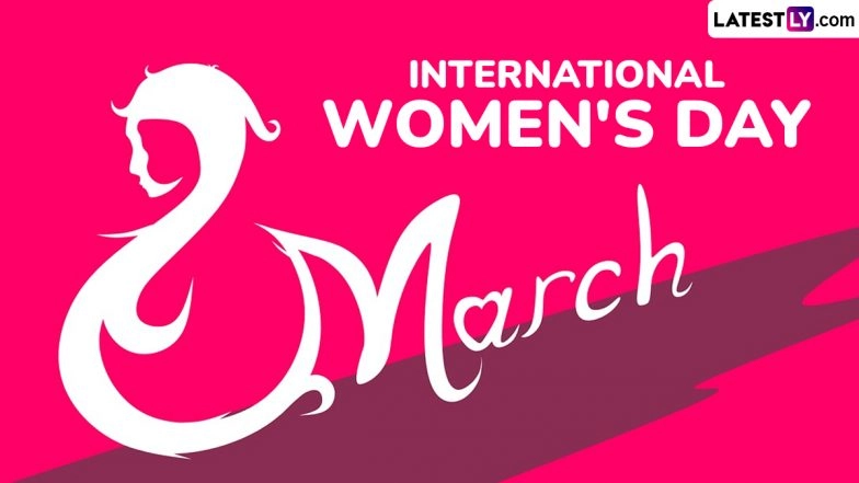 International Women’s Day 2025 Wishes, Images and HD Wallpapers for Free Download Online: Share Happy Women’s Day Greetings, Messages, Quotes and Photos on March 8