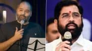 Kunal Kamra Remains Defiant After Stand-Up Comedy Criticising Eknath Shinde, Says ‘Poking Fun at Leaders Not Against Law’, Shiv Sena Neta Compares Comic’s Remarks to Taking ‘Supari’