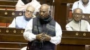 ‘Thokenge’: Rajya Sabha Witnesses Uproar Over Mallikarjun Kharge’s ‘Unparliamentary’ Remark, LoP Apologises (Watch Video)